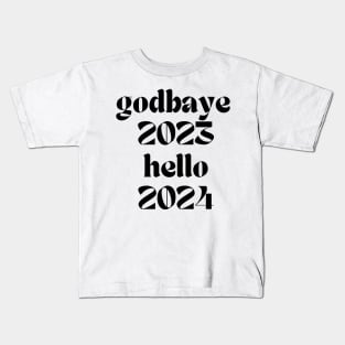 godbaye 2023 hello 2024 Kids T-Shirt